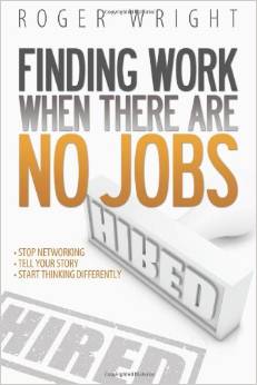 Finding Work When There Are No Jobs