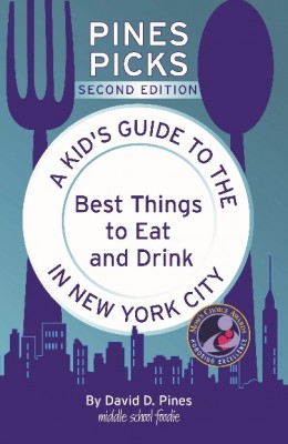 Pines Picks – A Kid’s Guide to the Best Things to Eat and Drink in New York City
