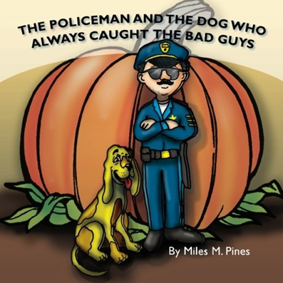The Policeman and the Dog that Always Caught the Bad Guys